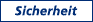 Sicherheit